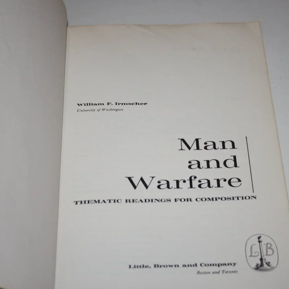 Man And Warfare: Thematic Readings For Competition Irmscher, William Bb